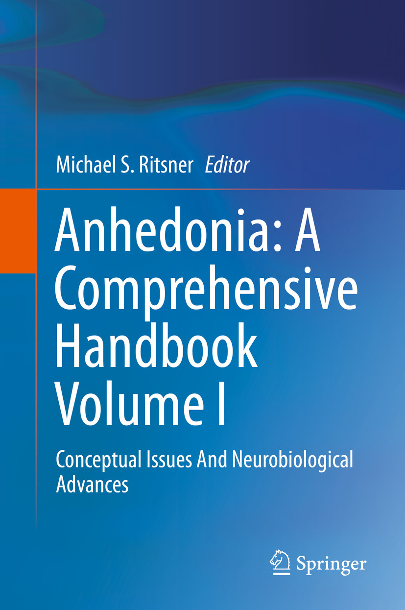 Anhedonia: A Comprehensive Handbook Volume I