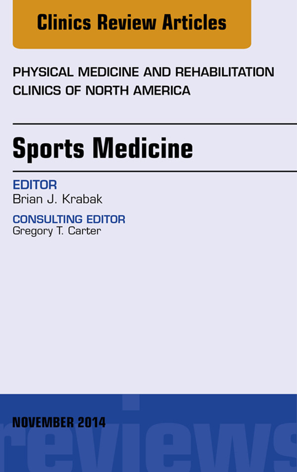 Cover Sports Medicine, An Issue of Physical Medicine and Rehabilitation Clinics of North America,