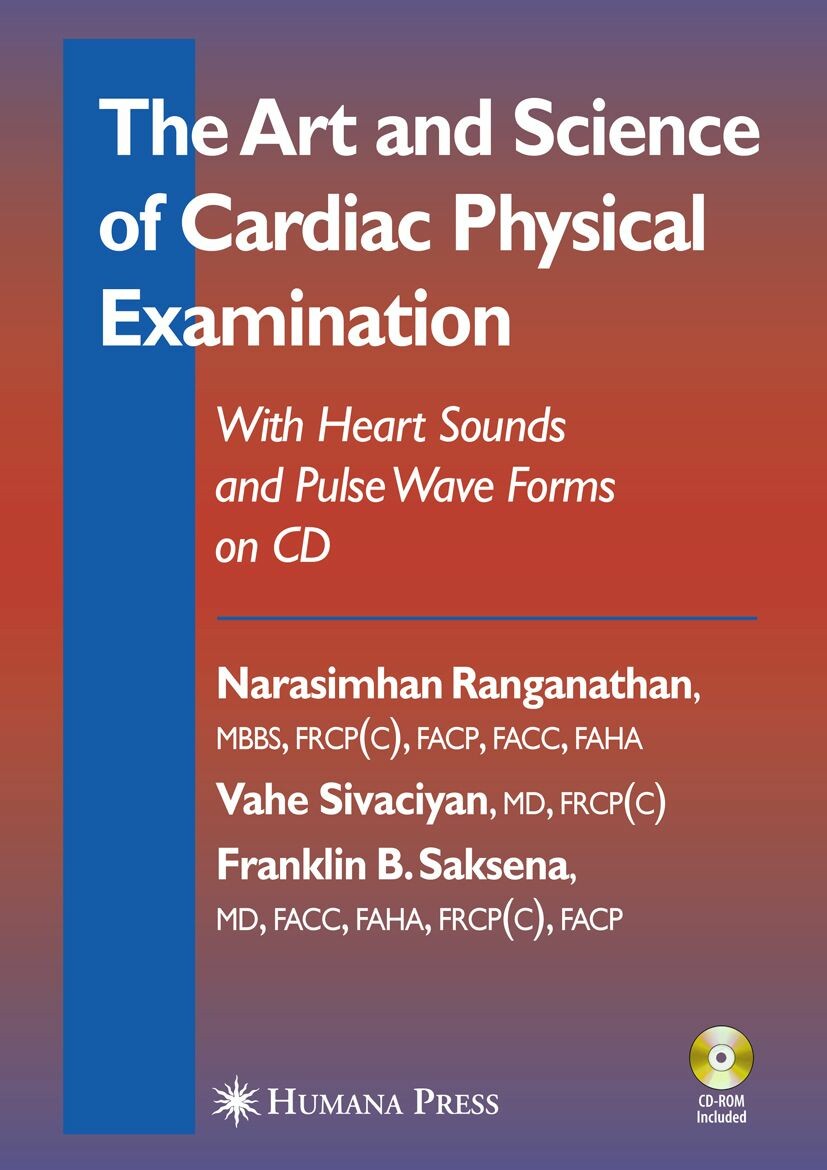 The Art and Science of Cardiac Physical Examination