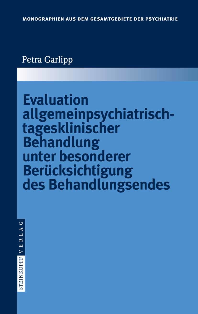 Cover Evaluation allgemeinpsychiatrisch-tagesklinischer Behandlung unter besonderer Berücksichtigung des Behandlungsendes