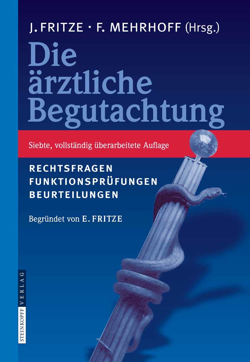 Die Ärztliche Begutachtung