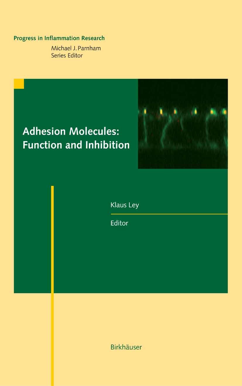 Adhesion Molecules: Function and Inhibition
