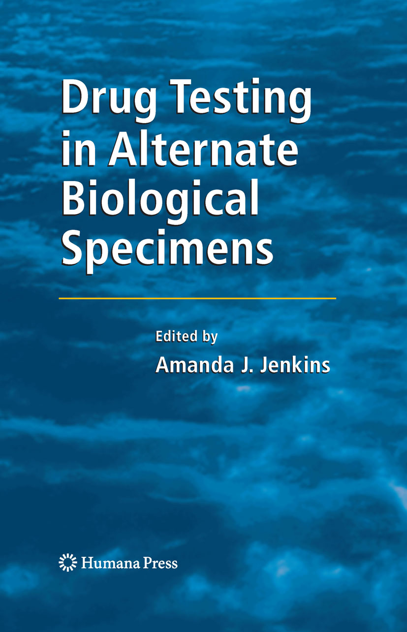Drug Testing in Alternate Biological Specimens