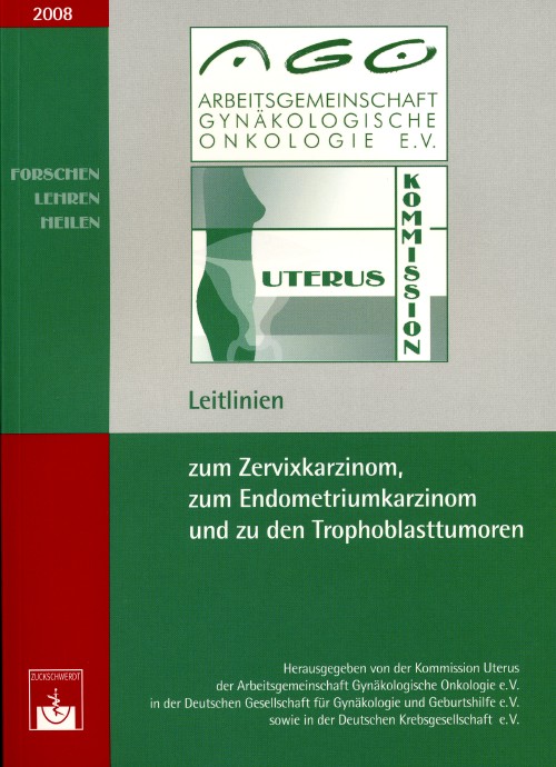 Leitlinien zum Zervixkarzinom, zum Endometriumkarzinom und zu den Trophoblasttumoren