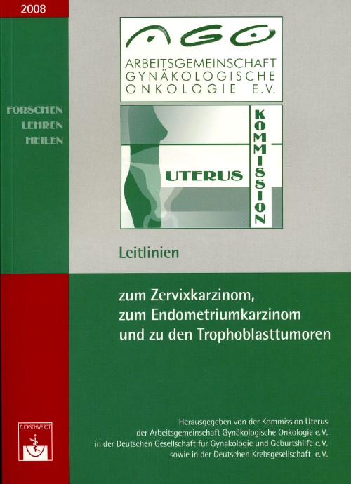 Cover Leitlinien zum Zervixkarzinom, zum Endometriumkarzinom und zu den Trophoblasttumoren