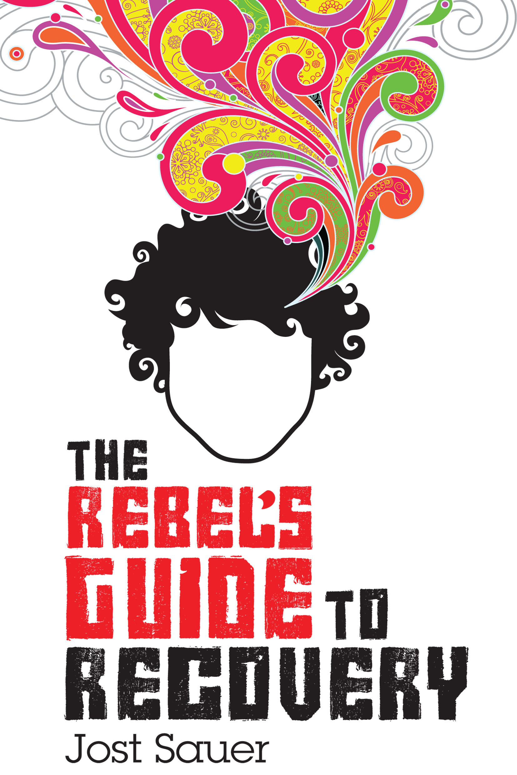 Cover The Rebel's Guide To Recovery