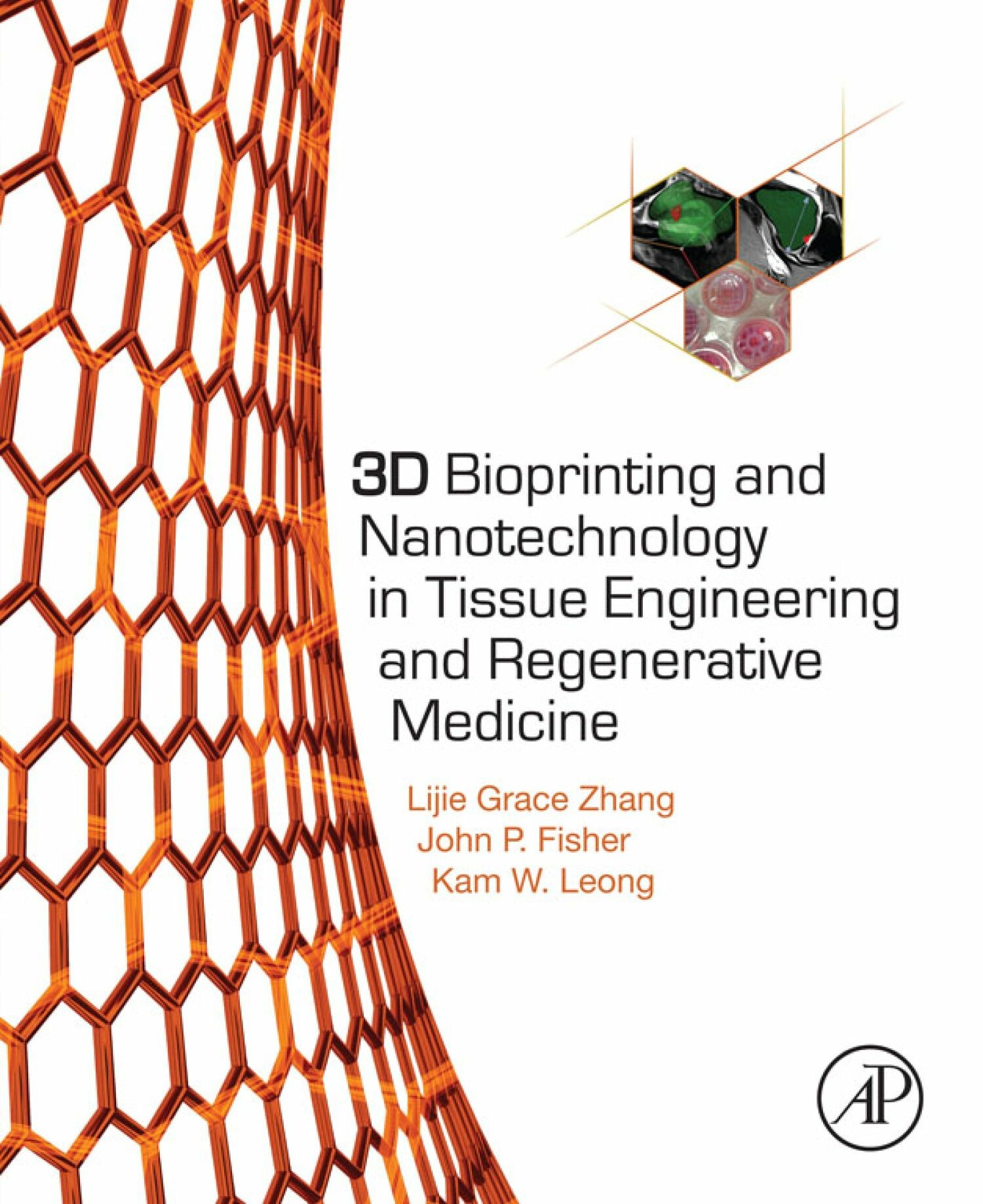 Cover 3D Bioprinting and Nanotechnology in Tissue Engineering and Regenerative Medicine