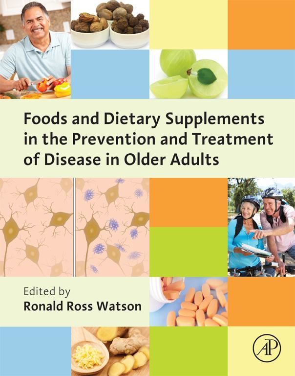 Cover Foods and Dietary Supplements in the Prevention and Treatment of Disease in Older Adults