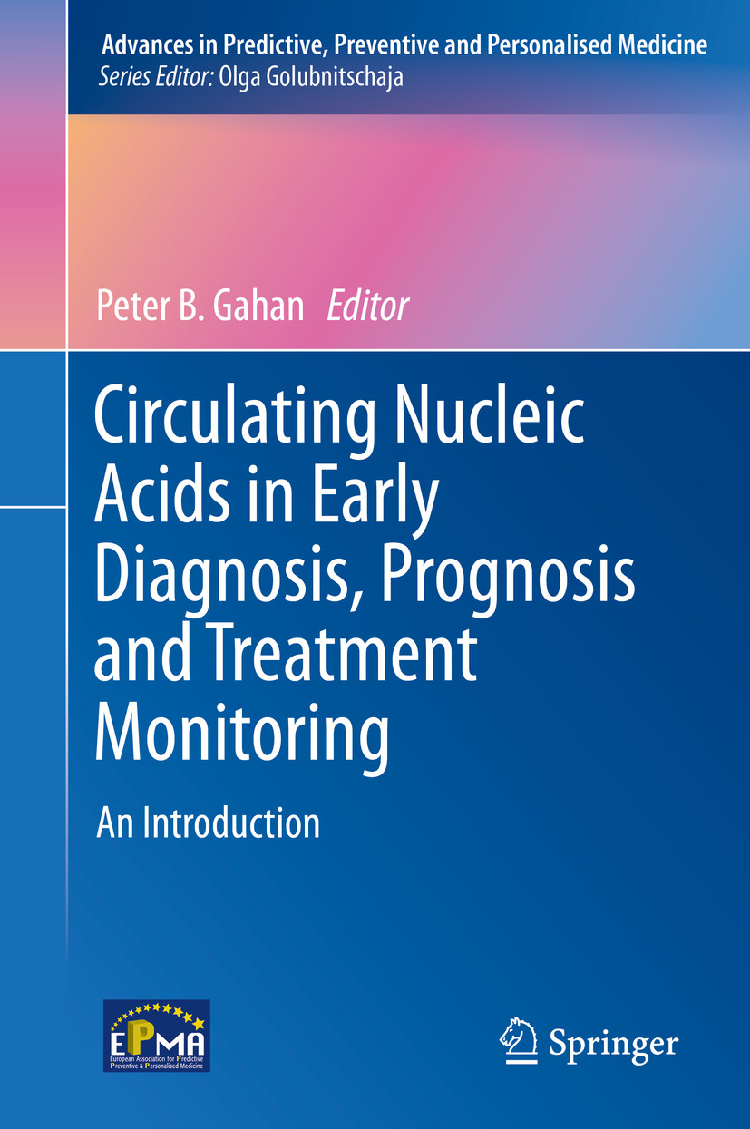 Cover Circulating Nucleic Acids in Early Diagnosis, Prognosis and Treatment Monitoring