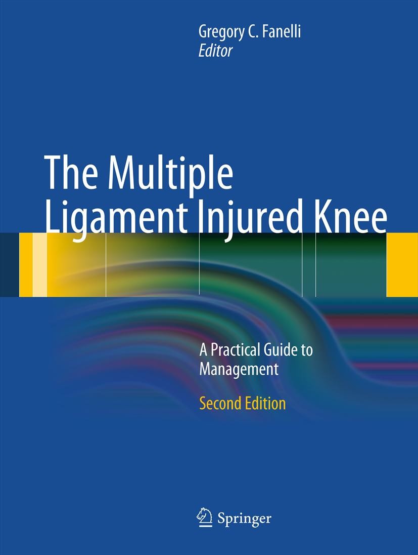 The Multiple Ligament Injured Knee