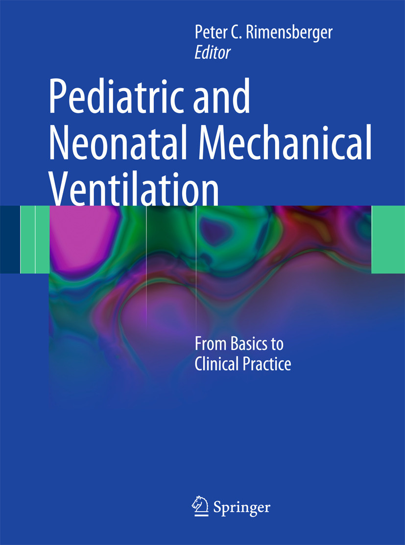 Cover Pediatric and Neonatal Mechanical Ventilation