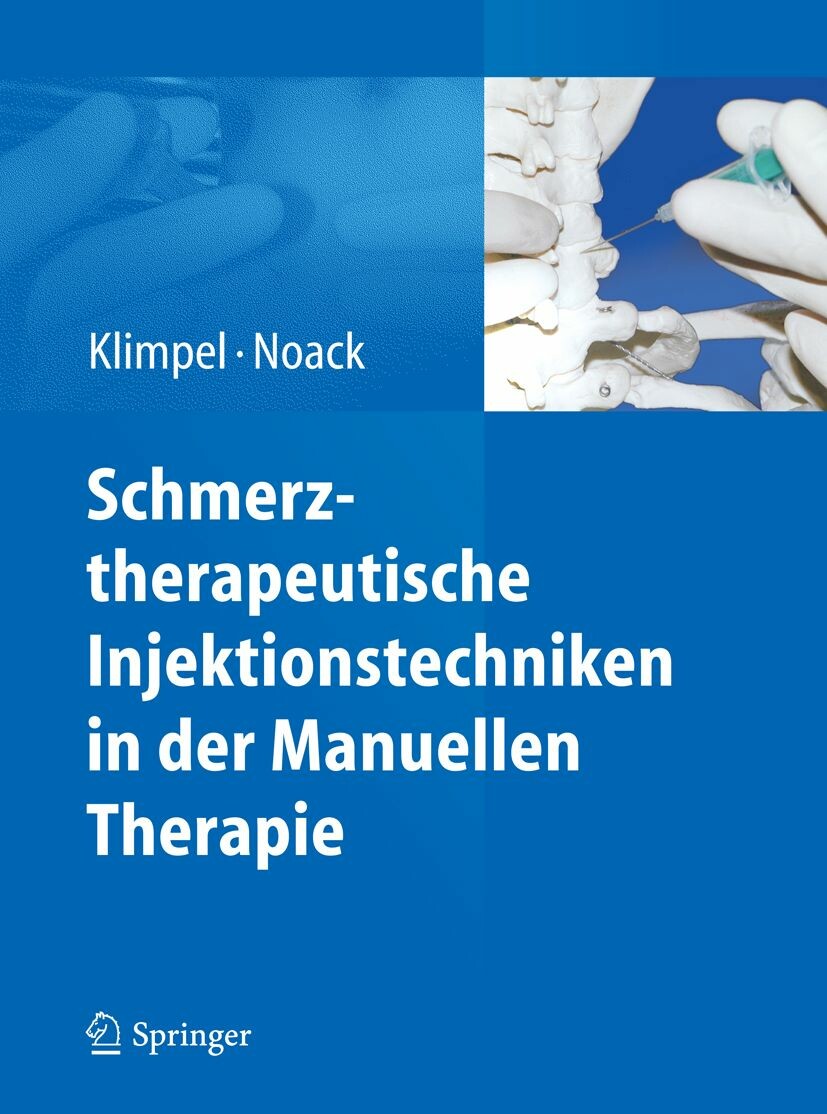 Cover Schmerztherapeutische Injektionstechniken in der Manuellen Therapie