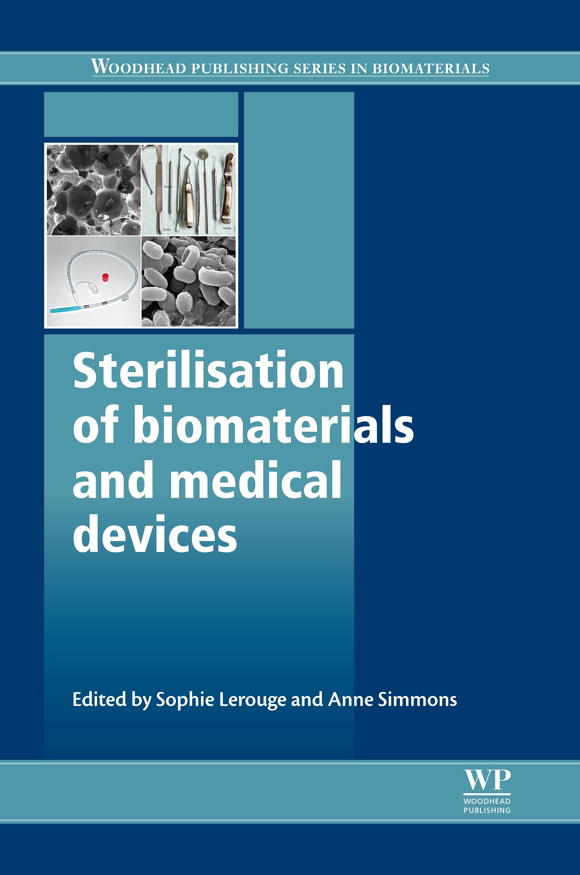 Cover Sterilisation of Biomaterials and Medical Devices