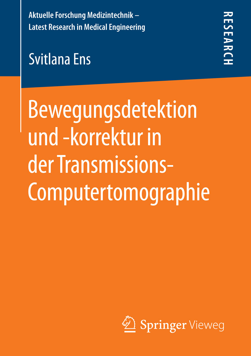 Cover Bewegungsdetektion und -korrektur in der Transmissions-Computertomographie