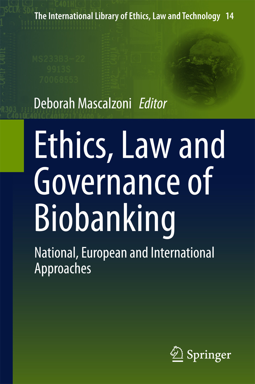 Cover Ethics, Law and Governance of Biobanking