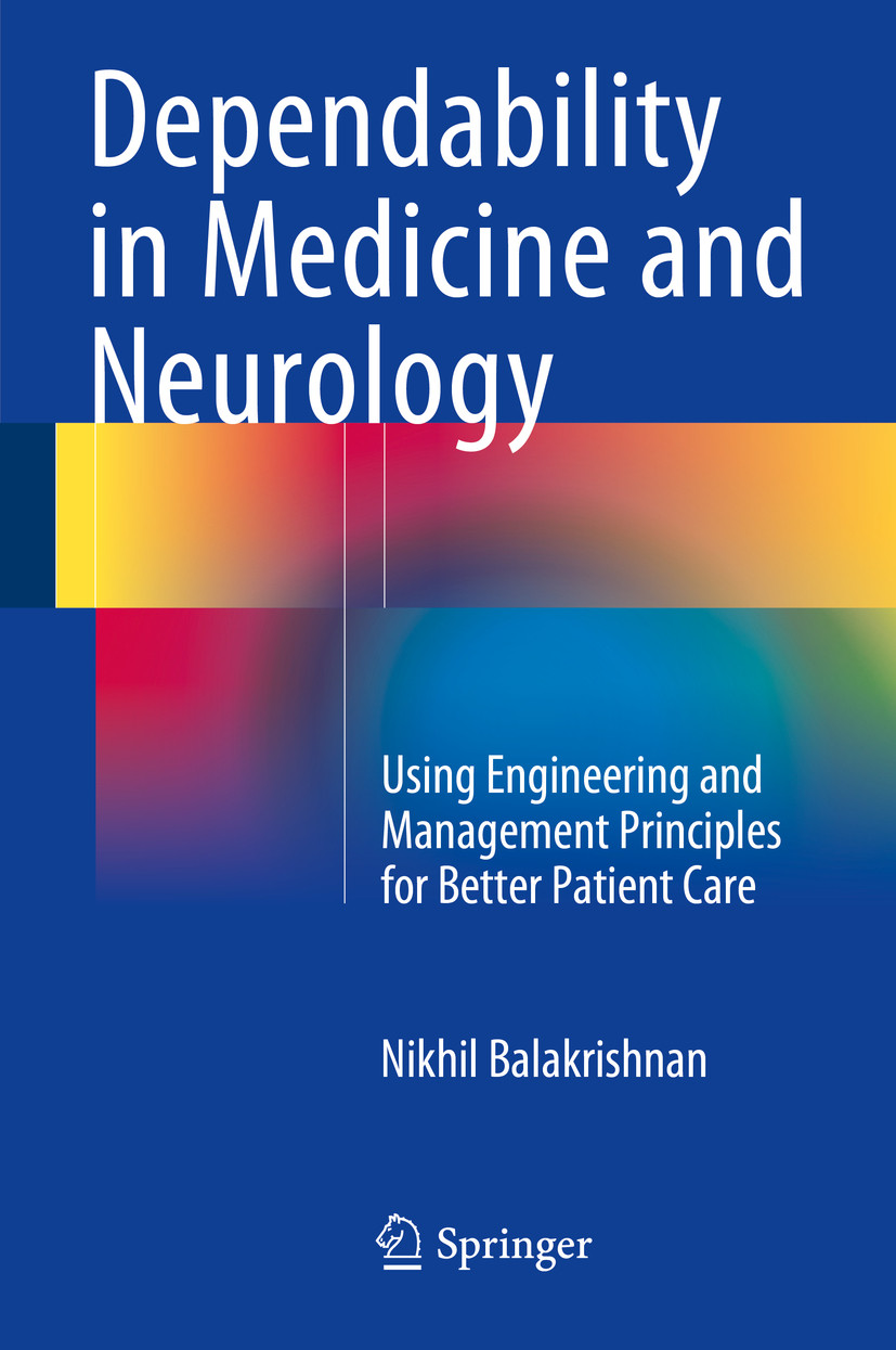 Dependability in Medicine and Neurology