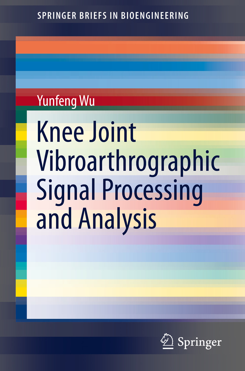 Cover Knee Joint Vibroarthrographic Signal Processing and Analysis