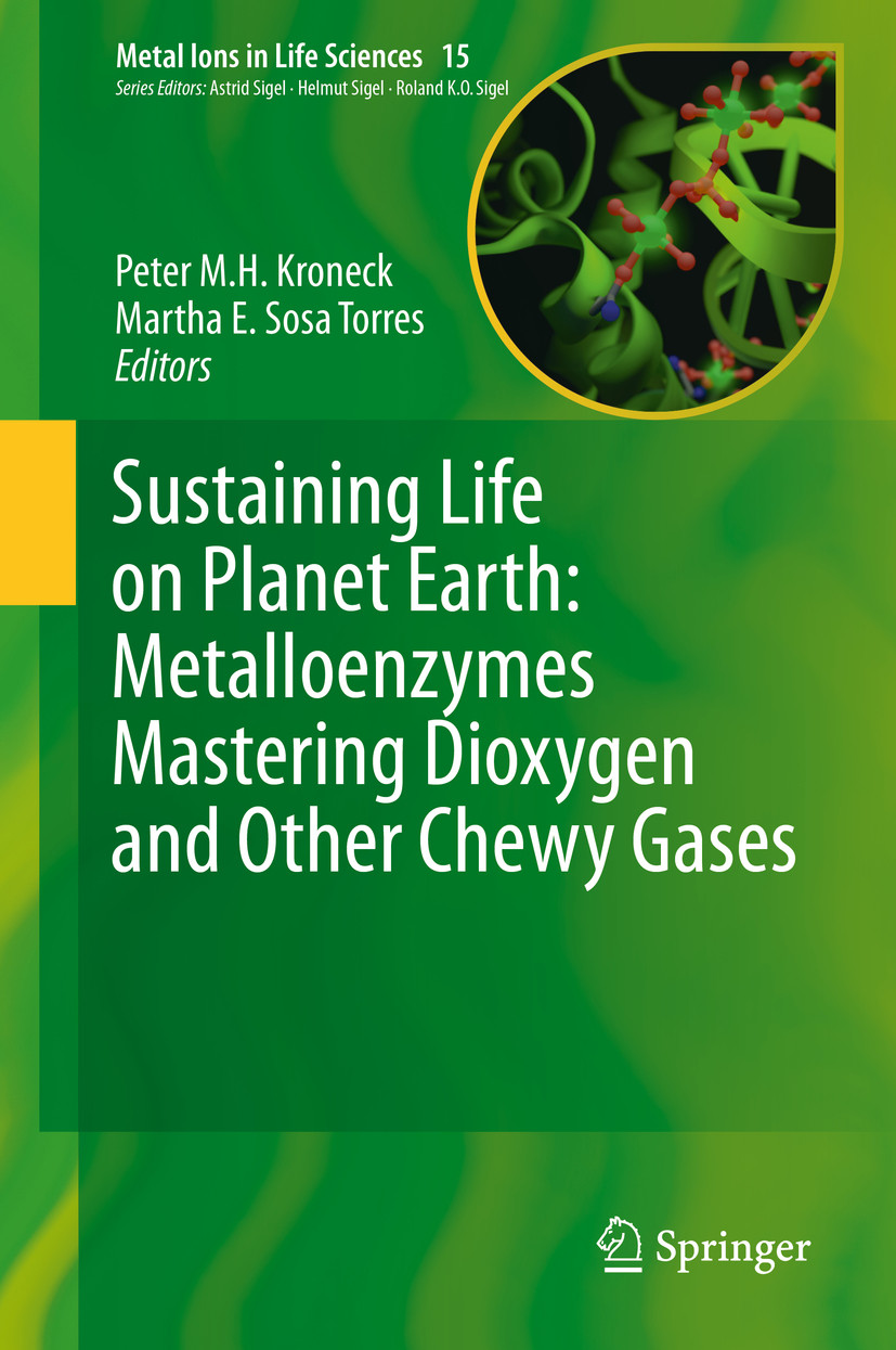 Cover Sustaining Life on Planet Earth: Metalloenzymes Mastering Dioxygen and Other Chewy Gases