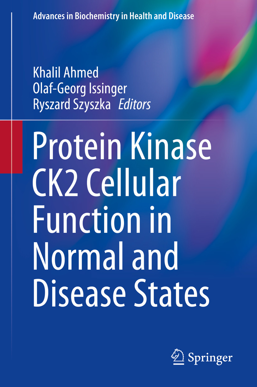 Cover Protein Kinase CK2 Cellular Function in Normal and Disease States