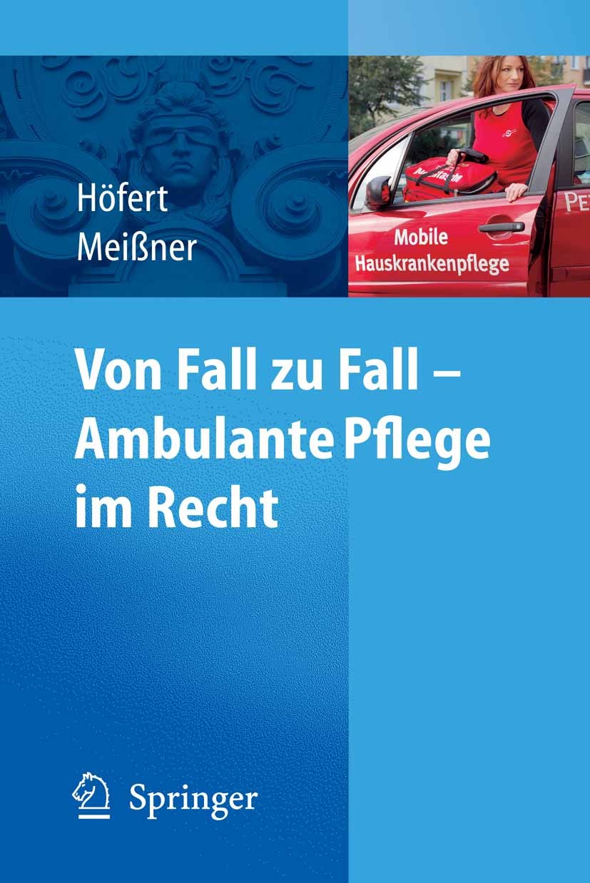 Cover Von Fall zu Fall - Ambulante Pflege im Recht