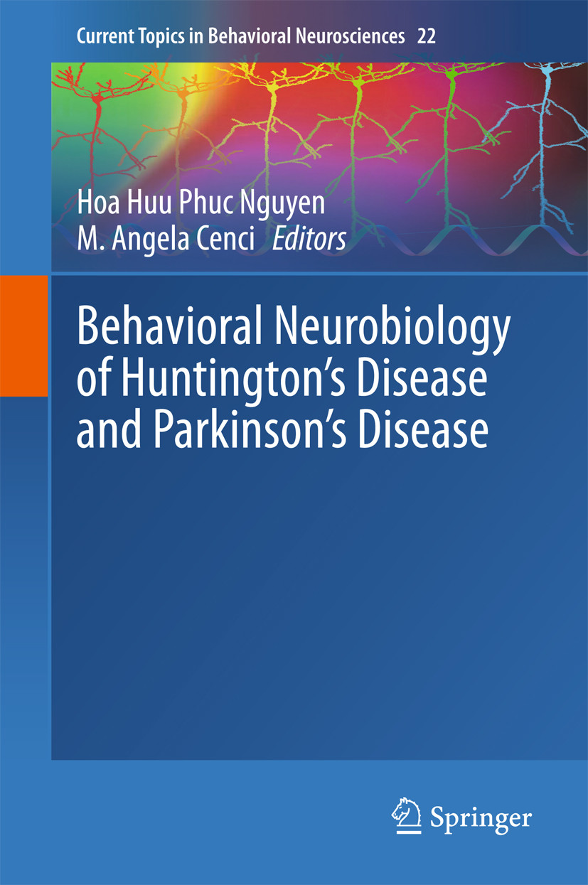 Cover Behavioral Neurobiology of Huntington's Disease and Parkinson's Disease