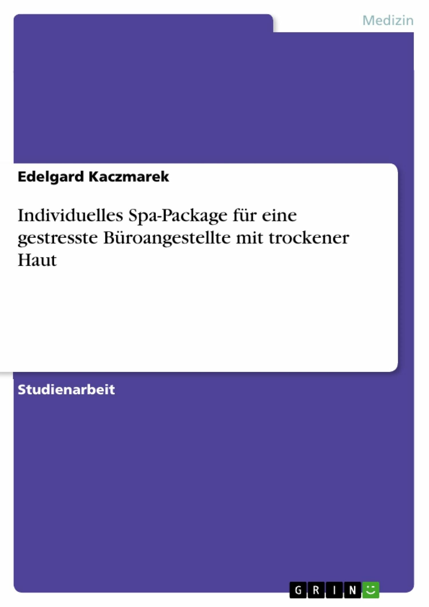 Cover Individuelles Spa-Package für eine gestresste Büroangestellte mit trockener Haut