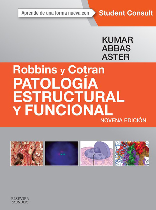 Robbins y Cotran. Patología estructural y funcional + StudentConsult