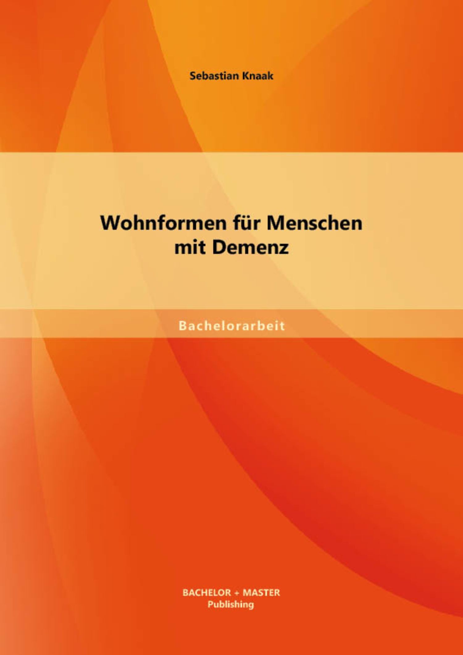 Cover Wohnformen für Menschen mit Demenz