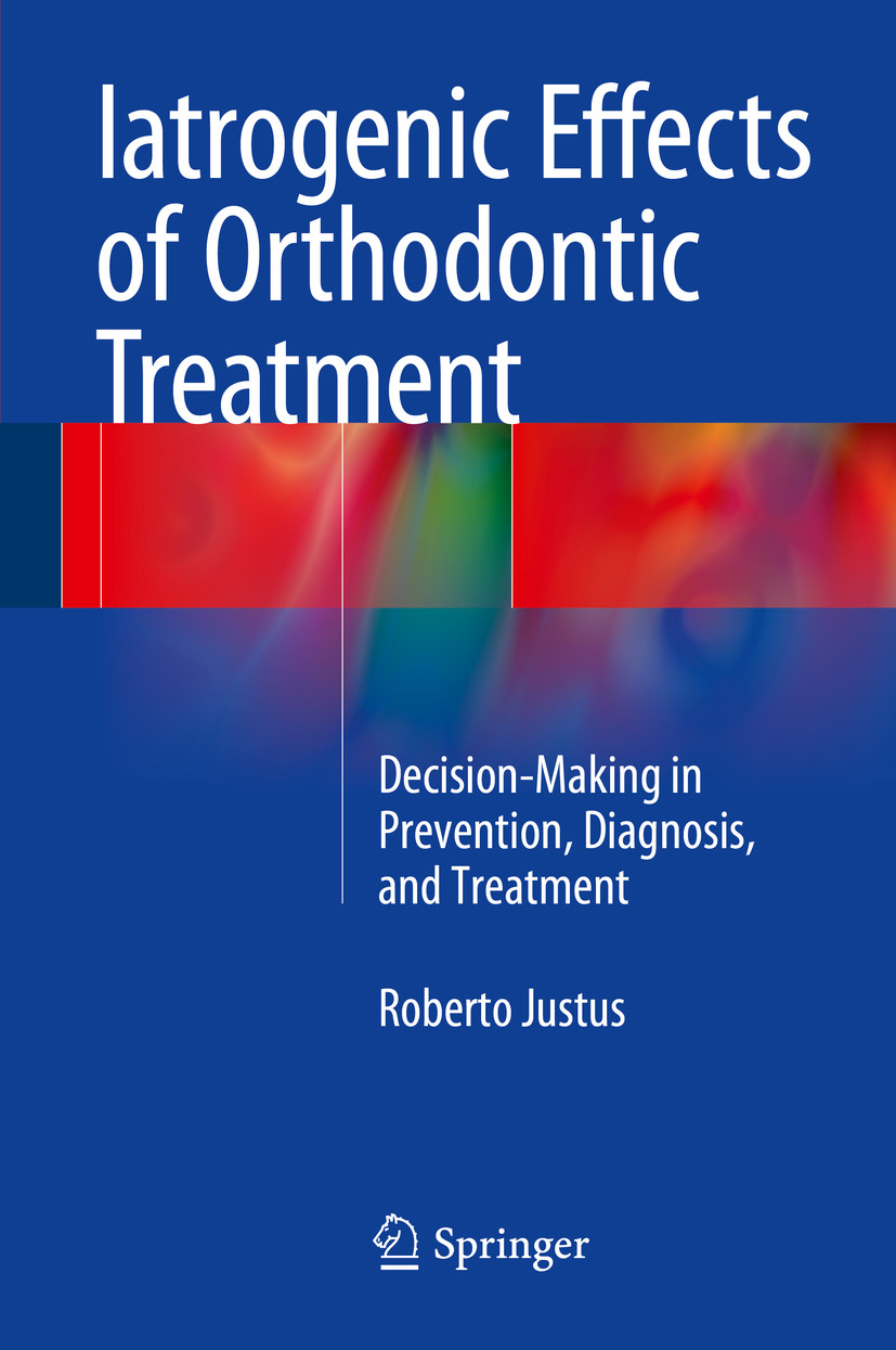 Cover Iatrogenic Effects of Orthodontic Treatment