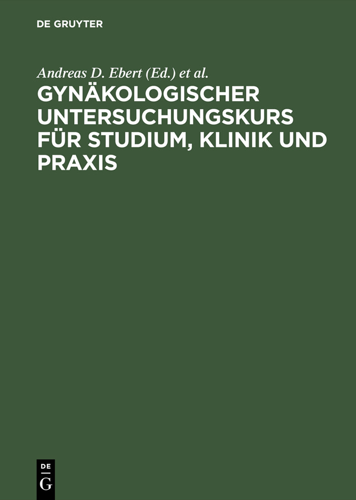 Cover Gynäkologischer Untersuchungskurs für Studium, Klinik und Praxis