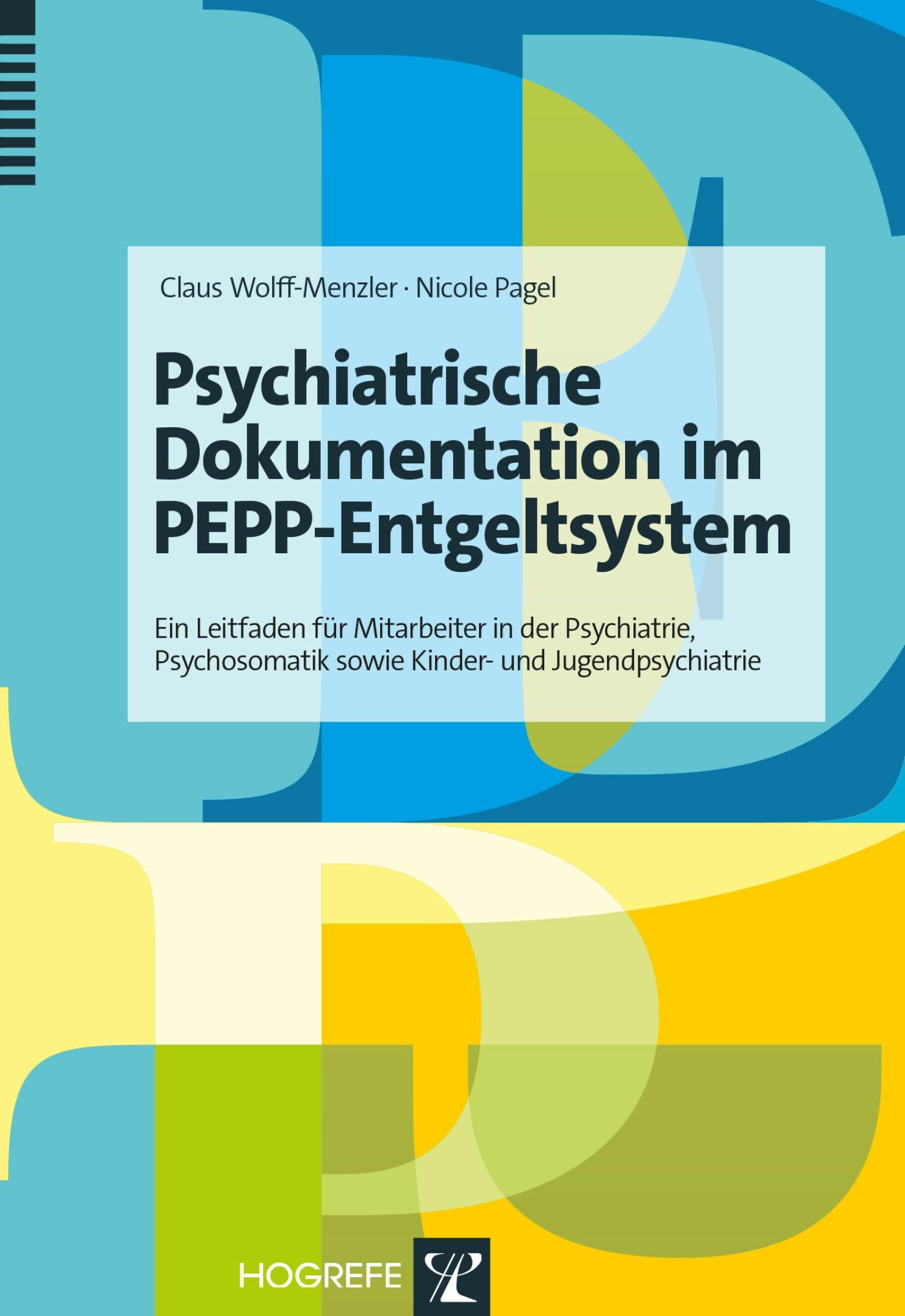 Cover Psychiatrische Dokumentation im PEPP-Entgeltsystem