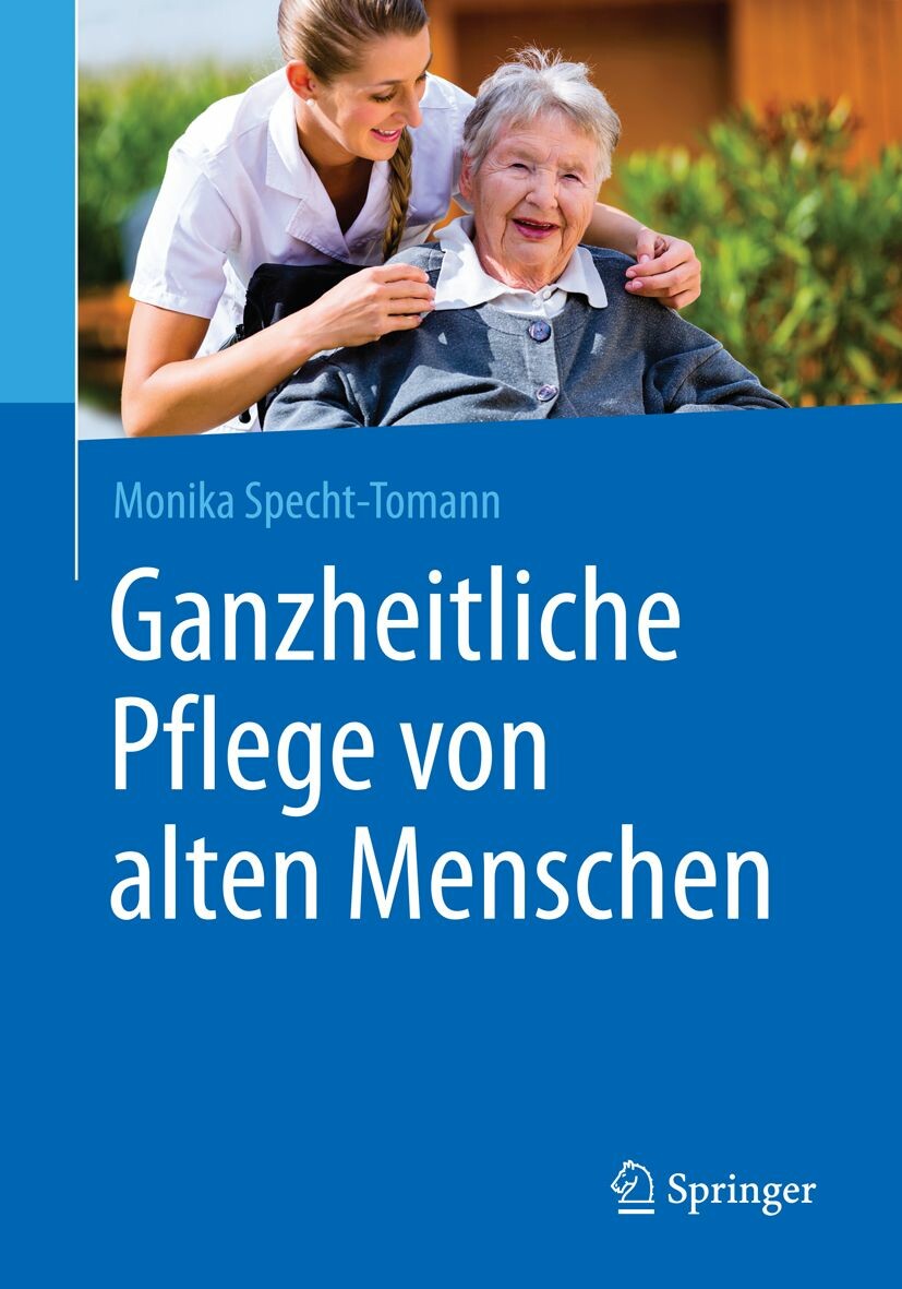 Cover Ganzheitliche Pflege von alten Menschen