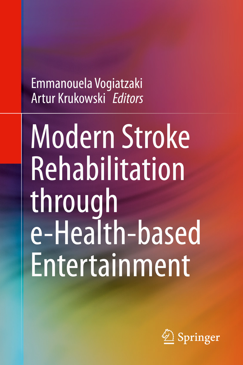 Cover Modern Stroke Rehabilitation through e-Health-based Entertainment
