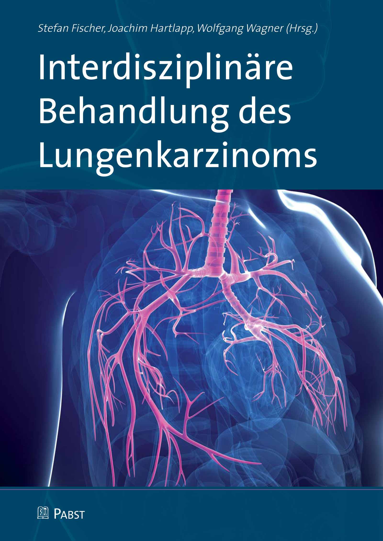 Cover Interdisziplinäre Behandlung des Lungenkarzinoms