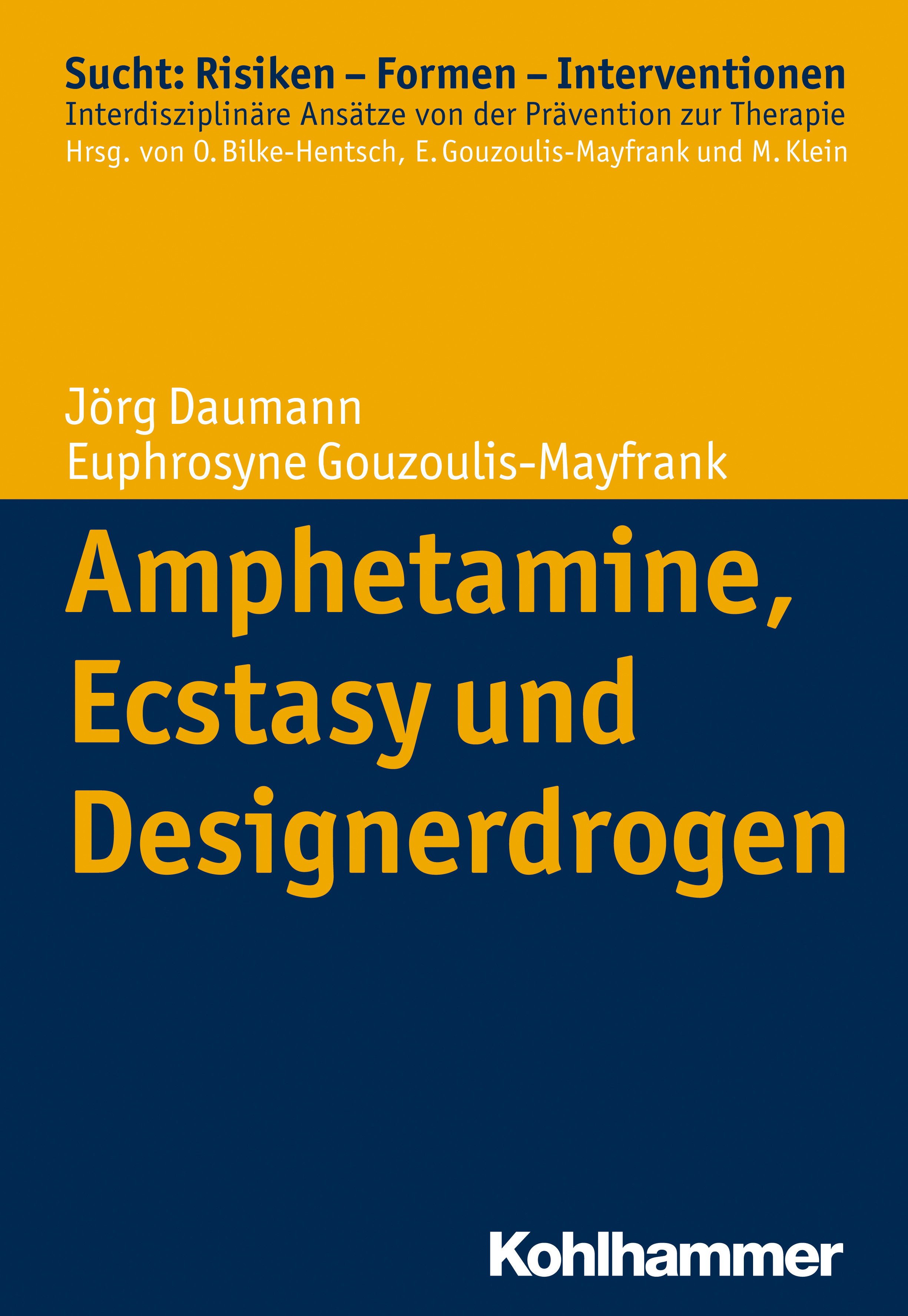 Cover Amphetamine, Ecstasy und Designerdrogen