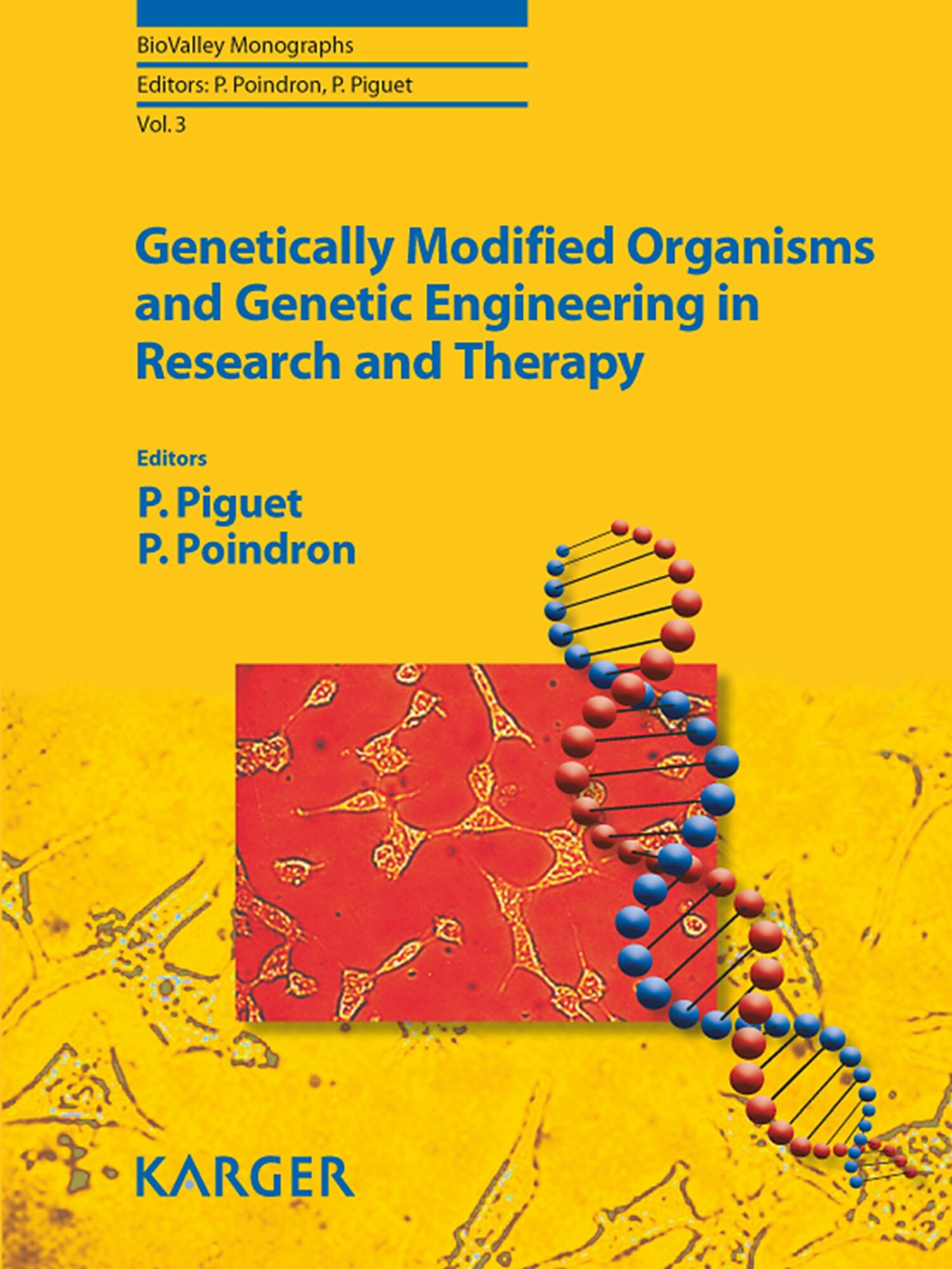 Cover Genetically Modified Organisms and Genetic Engineering in Research and Therapy