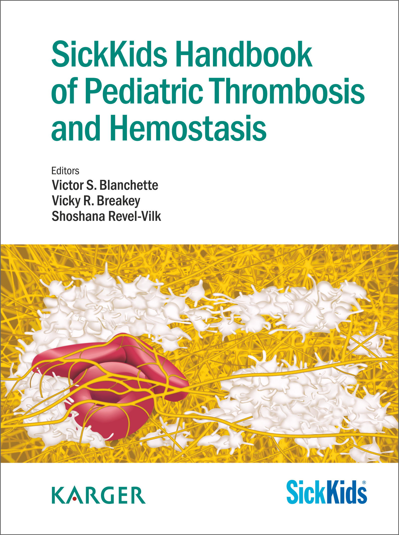 Cover SickKids Handbook of Pediatric Thrombosis and Hemostasis