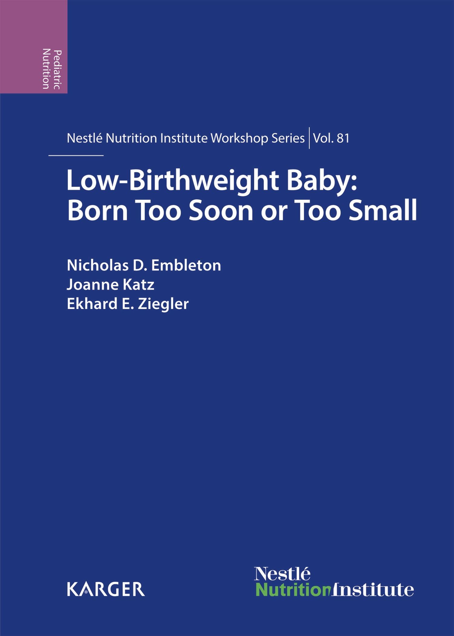Cover Low-Birthweight Baby: Born Too Soon or Too Small