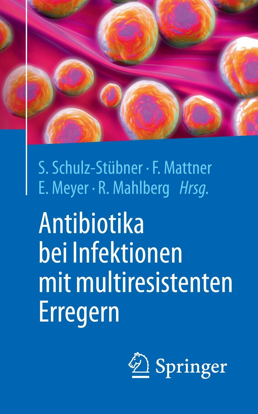 Cover Antibiotika bei Infektionen mit multiresistenten Erregern