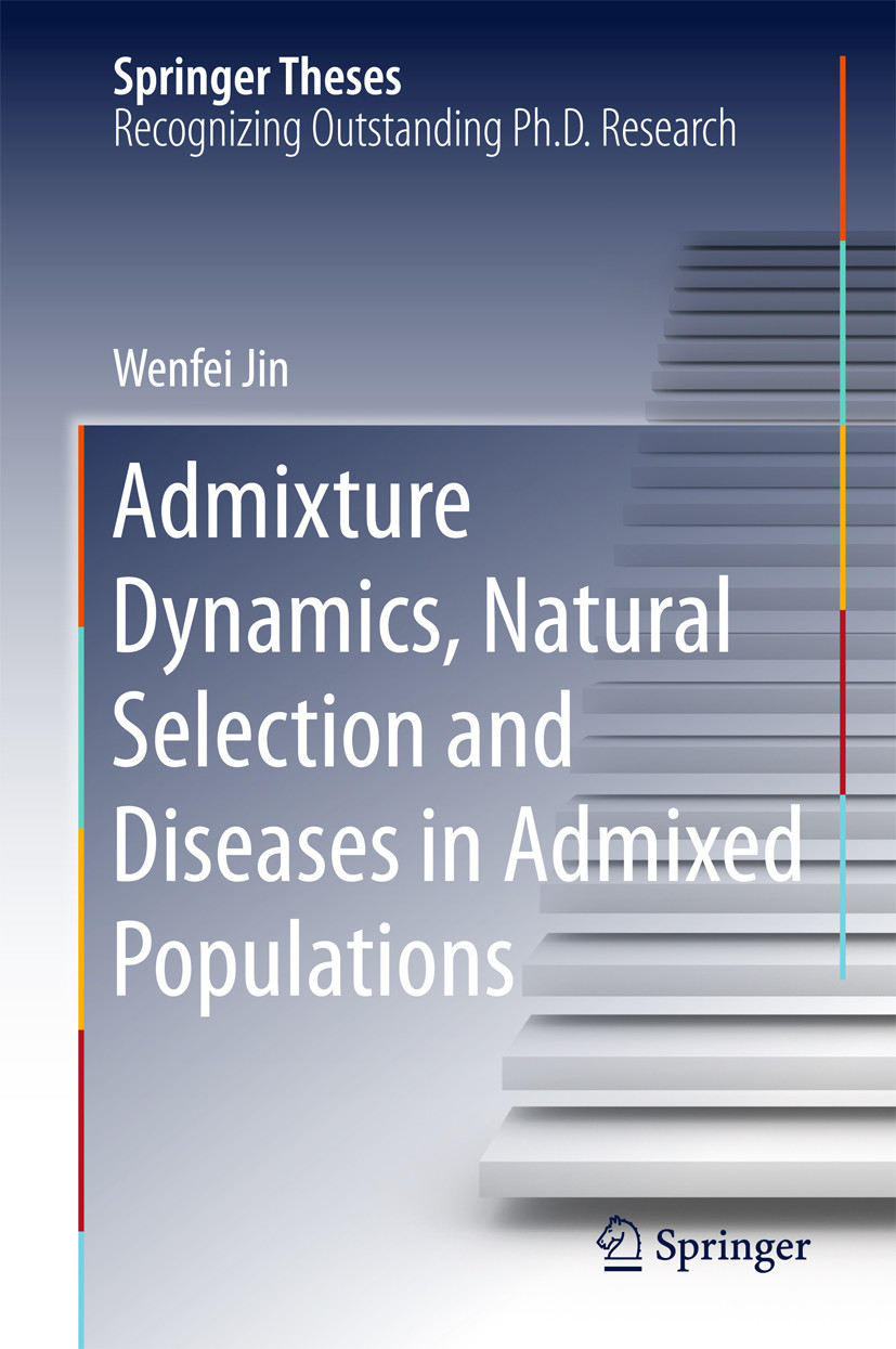 Cover Admixture Dynamics, Natural Selection and Diseases in Admixed Populations