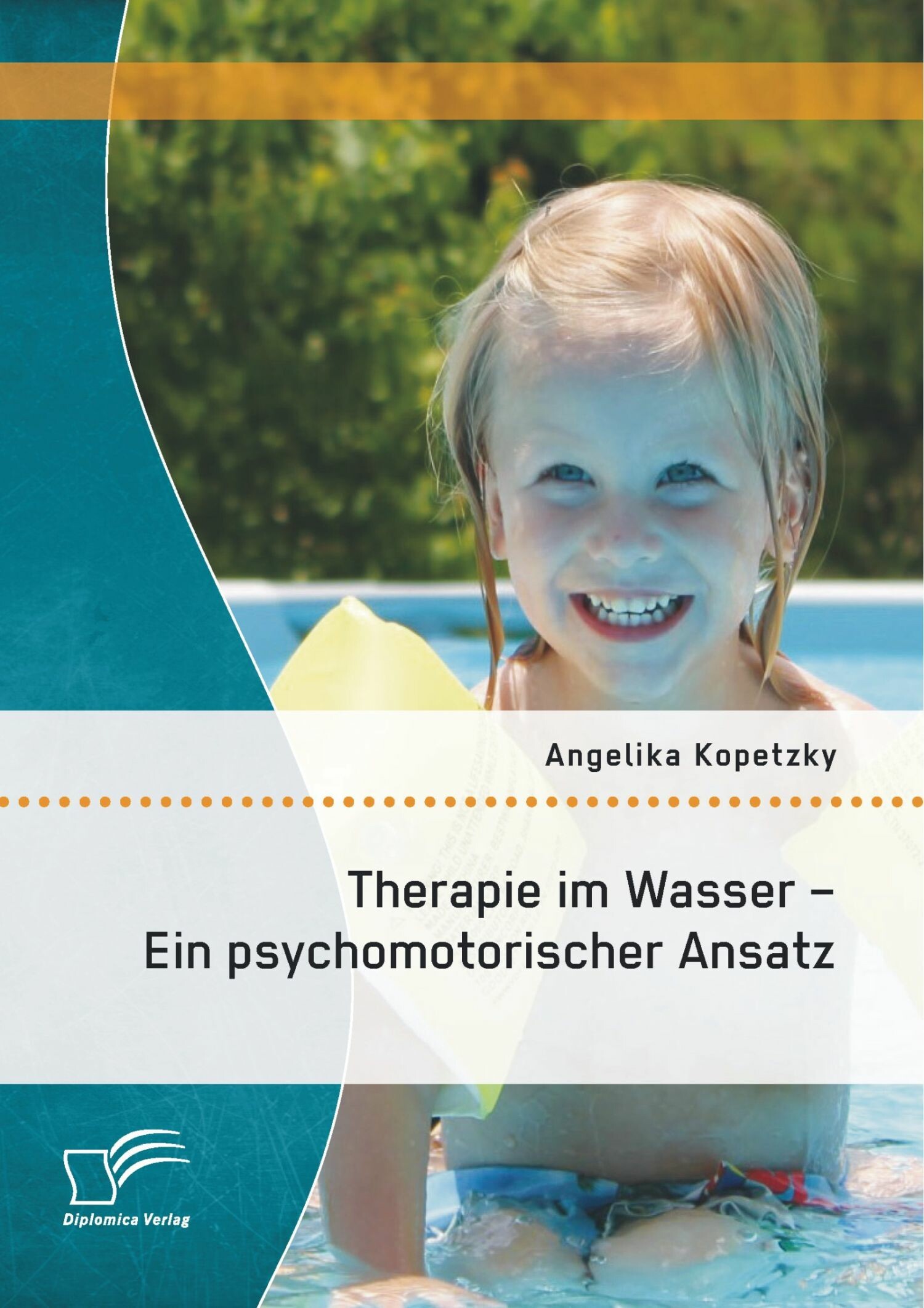 Cover Therapie im Wasser - Ein psychomotorischer Ansatz