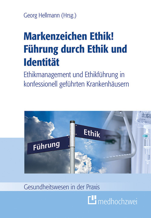 Cover Markenzeichen Ethik! Führung durch Ethik und Identität