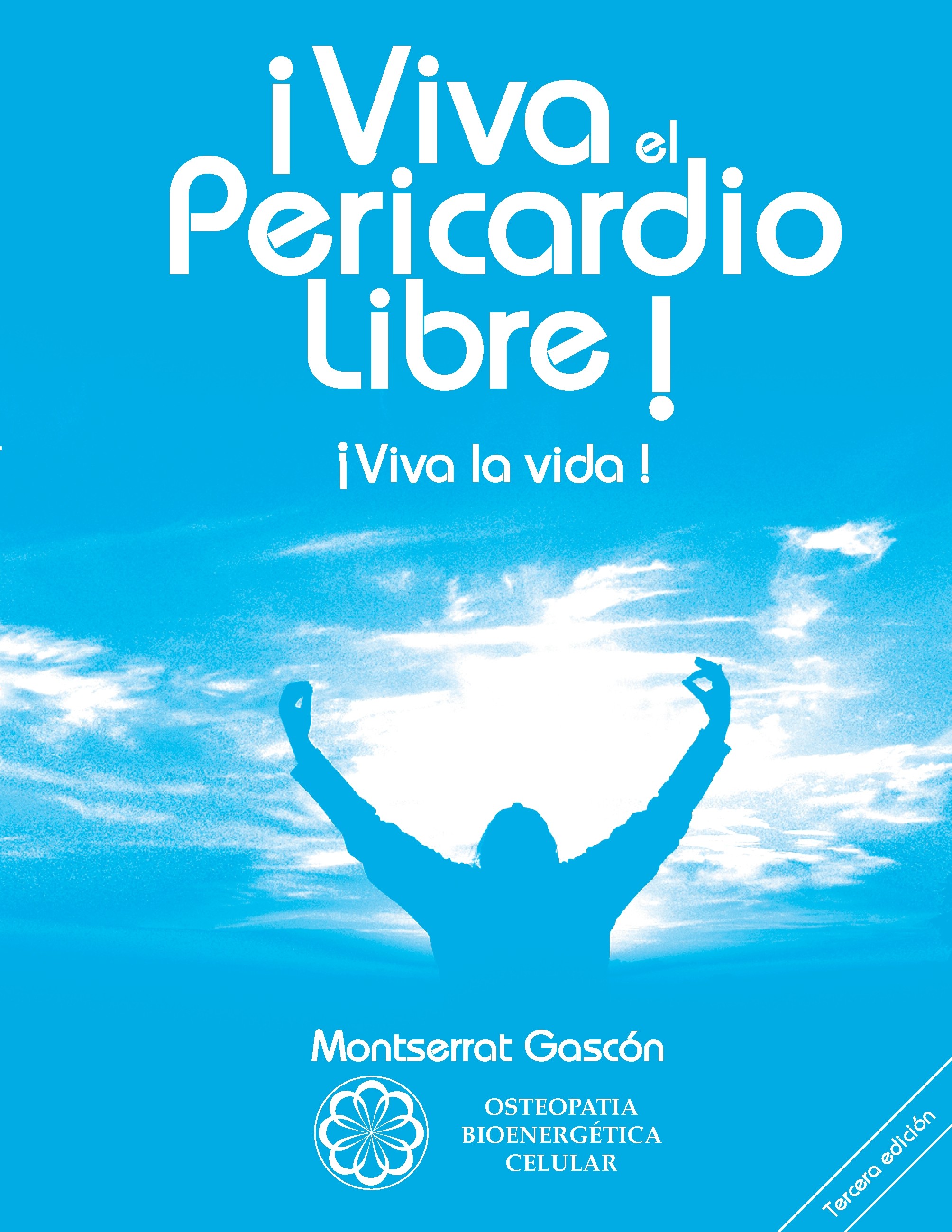 ¡Viva el Pericardio Libre !