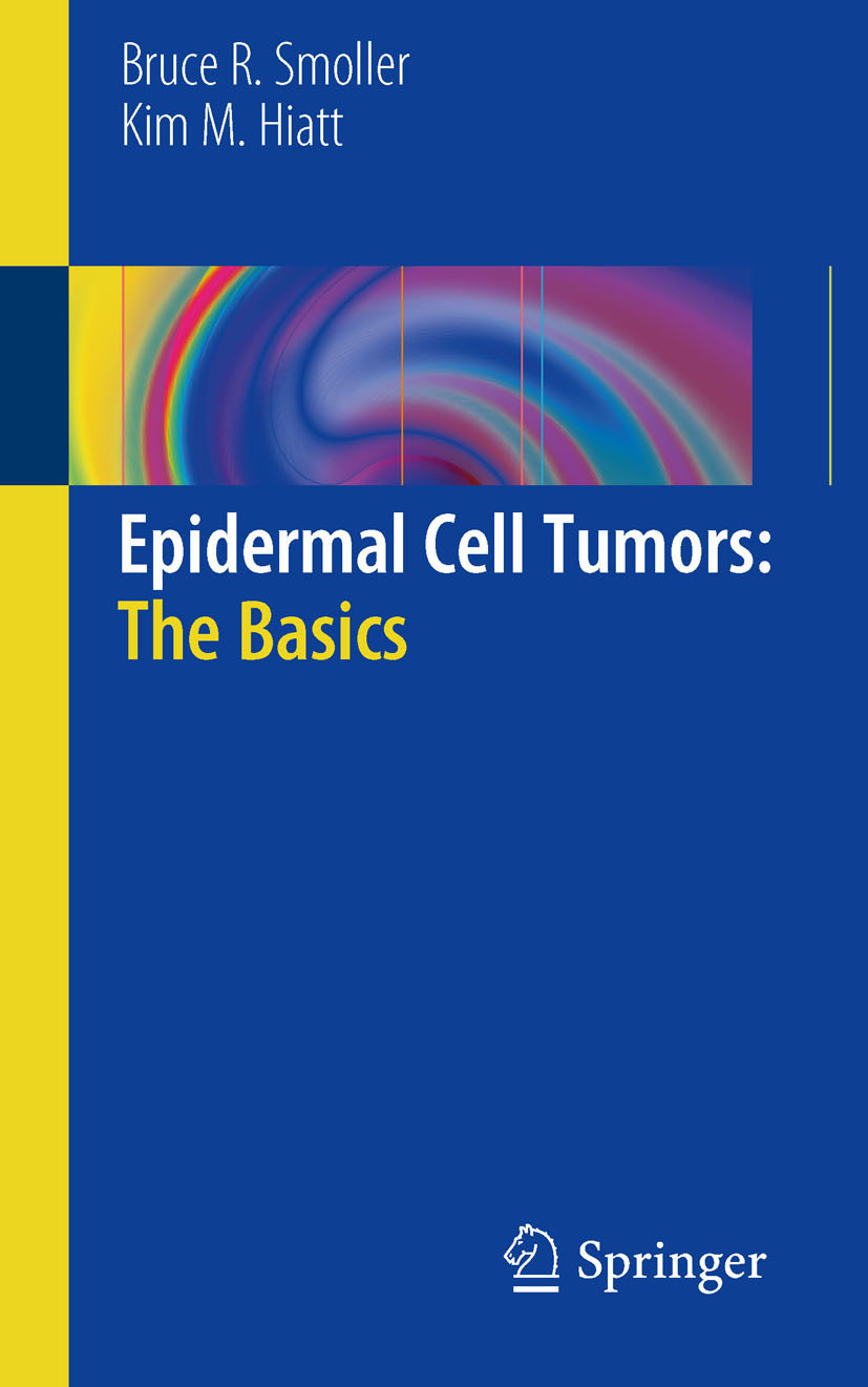 Cover Epidermal Cell Tumors: The Basics