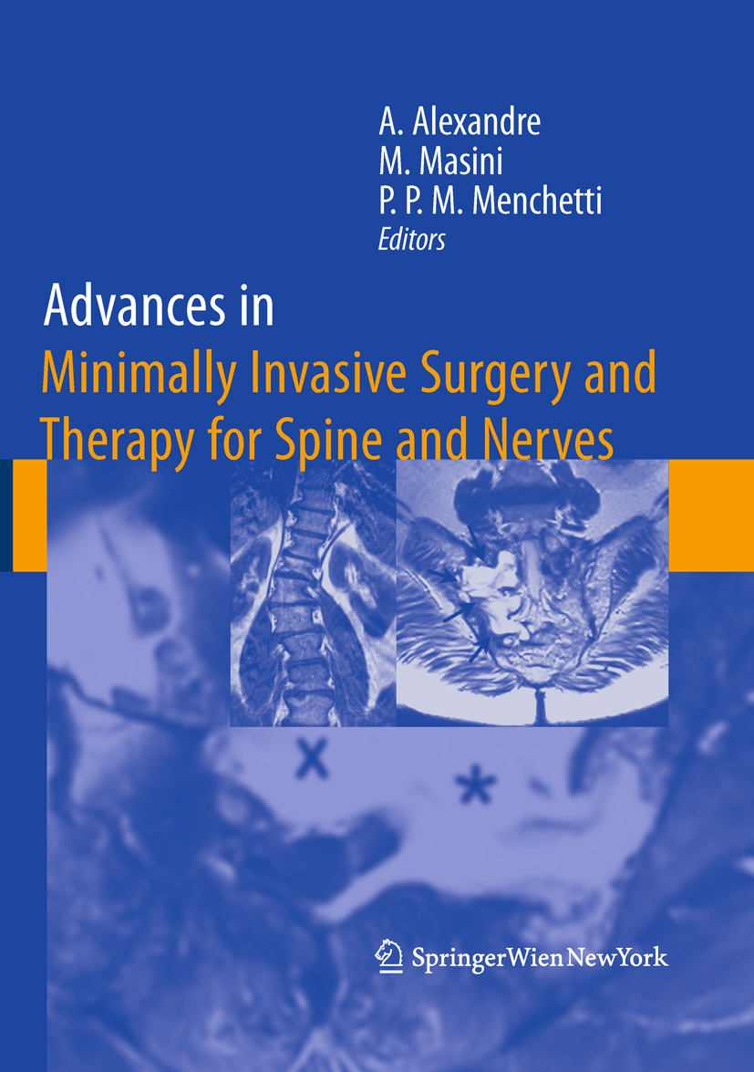 Advances in Minimally Invasive Surgery and Therapy for Spine and Nerves