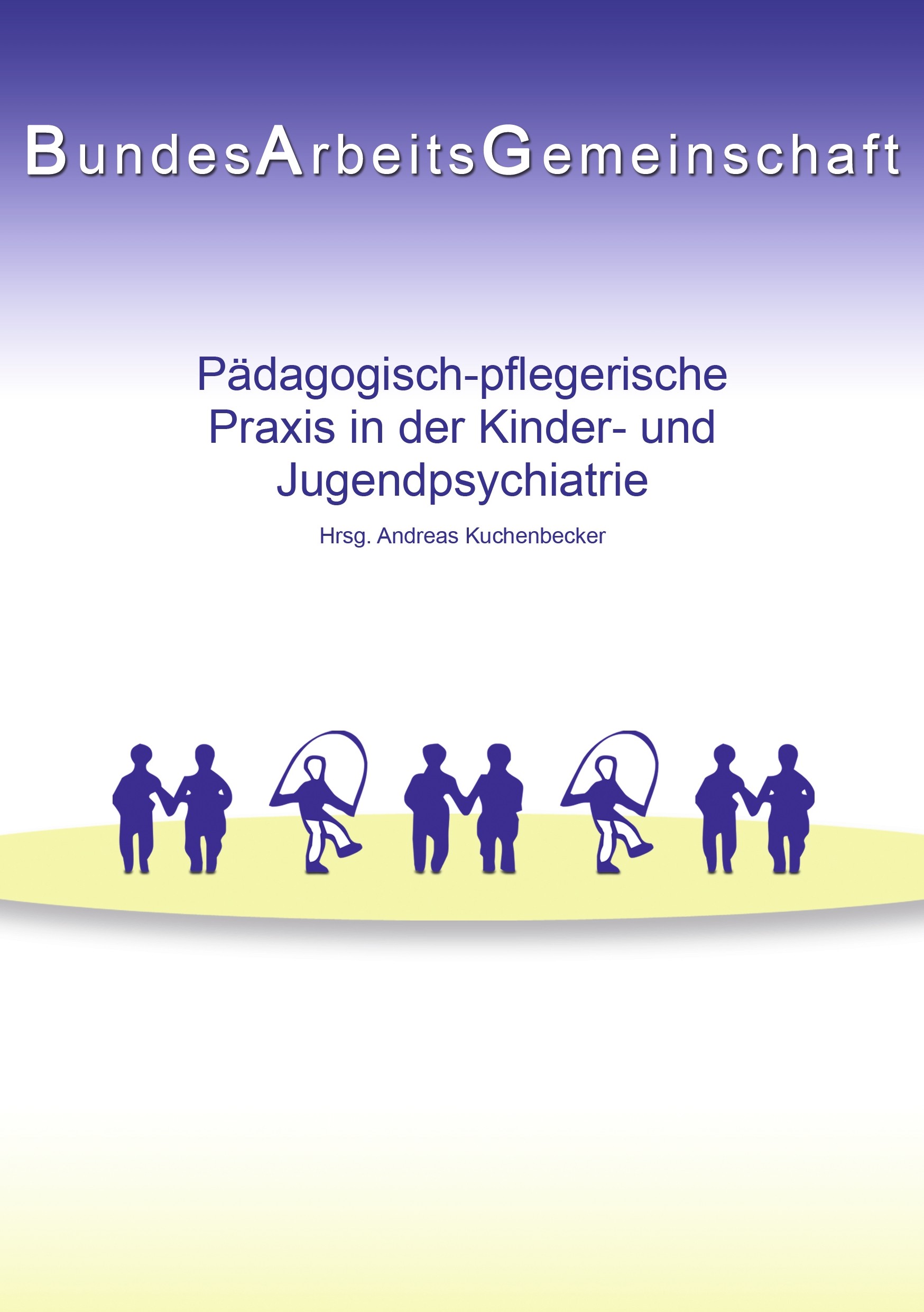 Cover Pädagogisch-pflegerische Praxis in der Kinder- und Jugendpsychiatrie