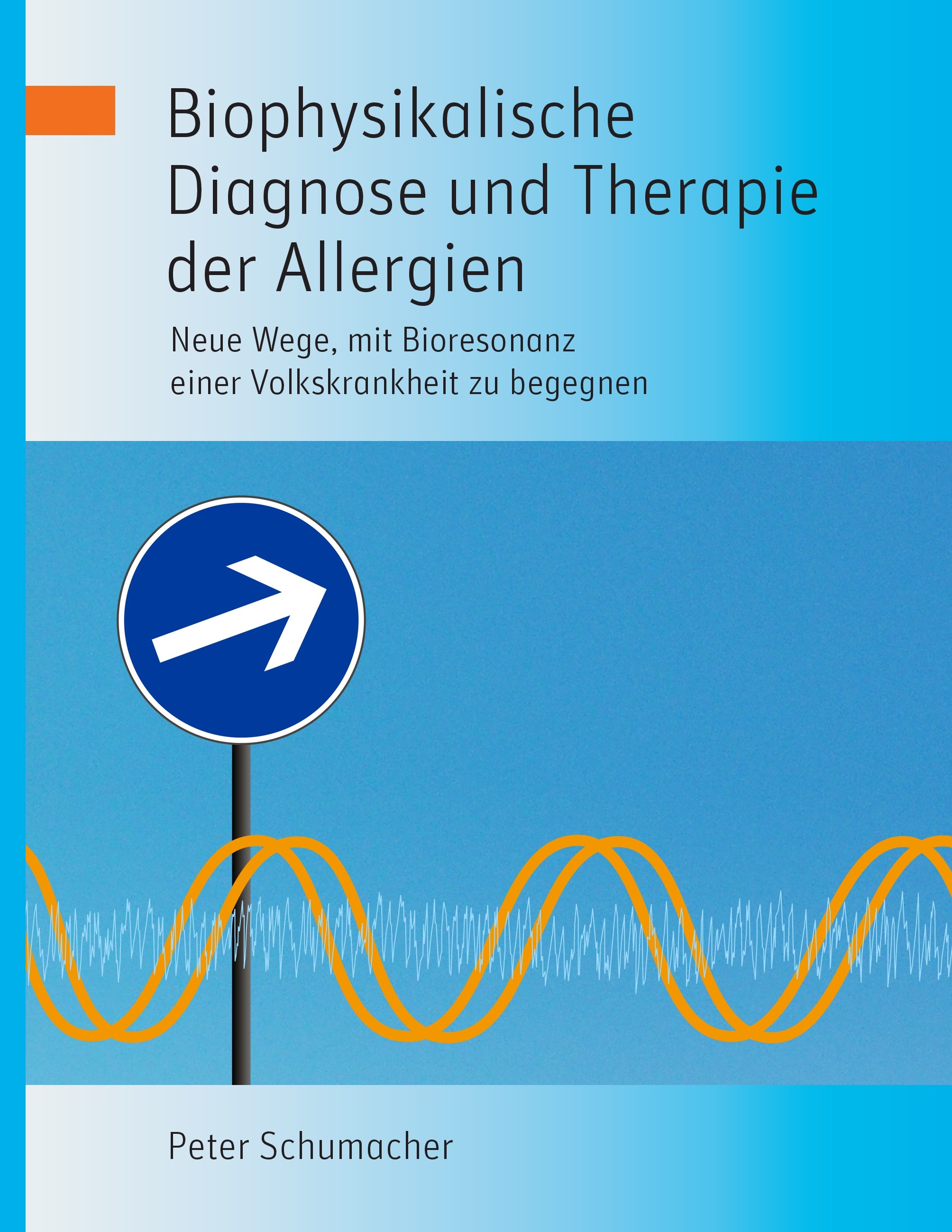 Cover Biophysikalische Diagnose und Therapie der Allergien