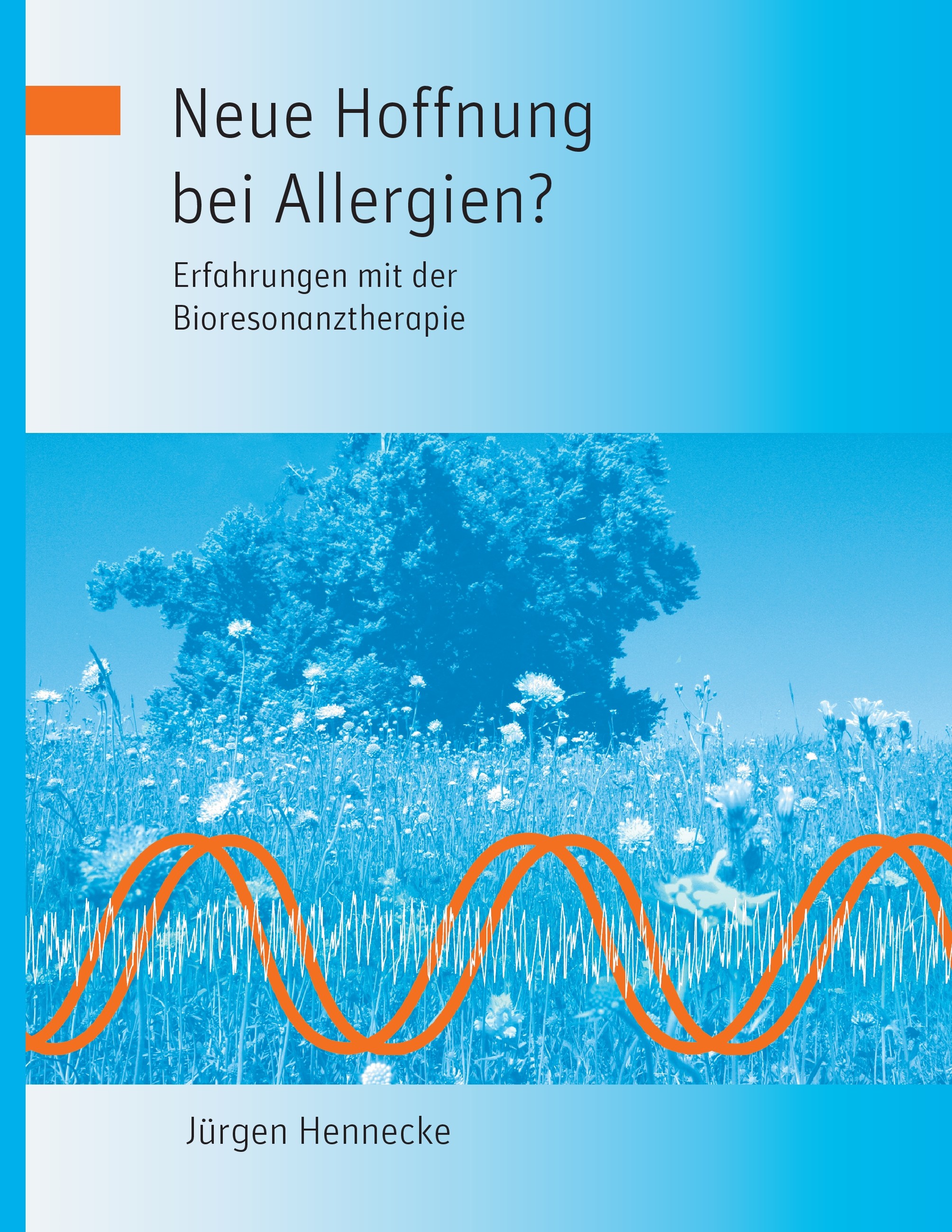 Cover Neue Hoffnung bei Allergien? Erfahrungen mit der Bioresonanztherapie