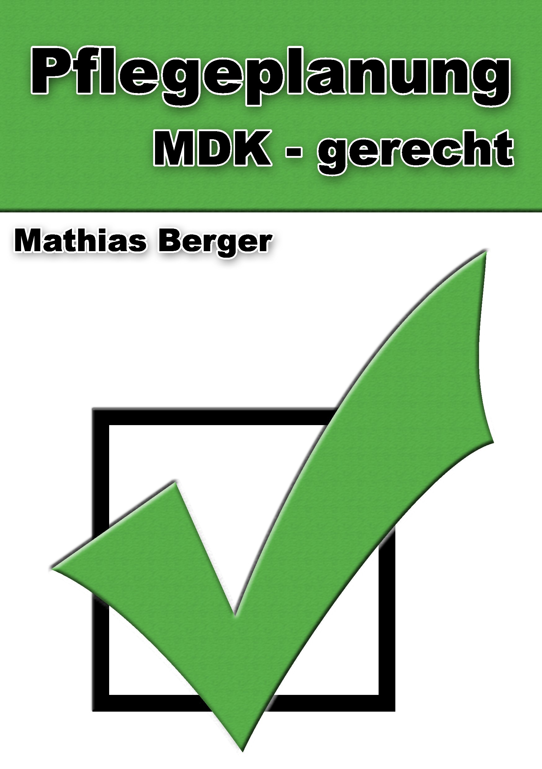 Cover Pflegeplanung MDK - gerecht