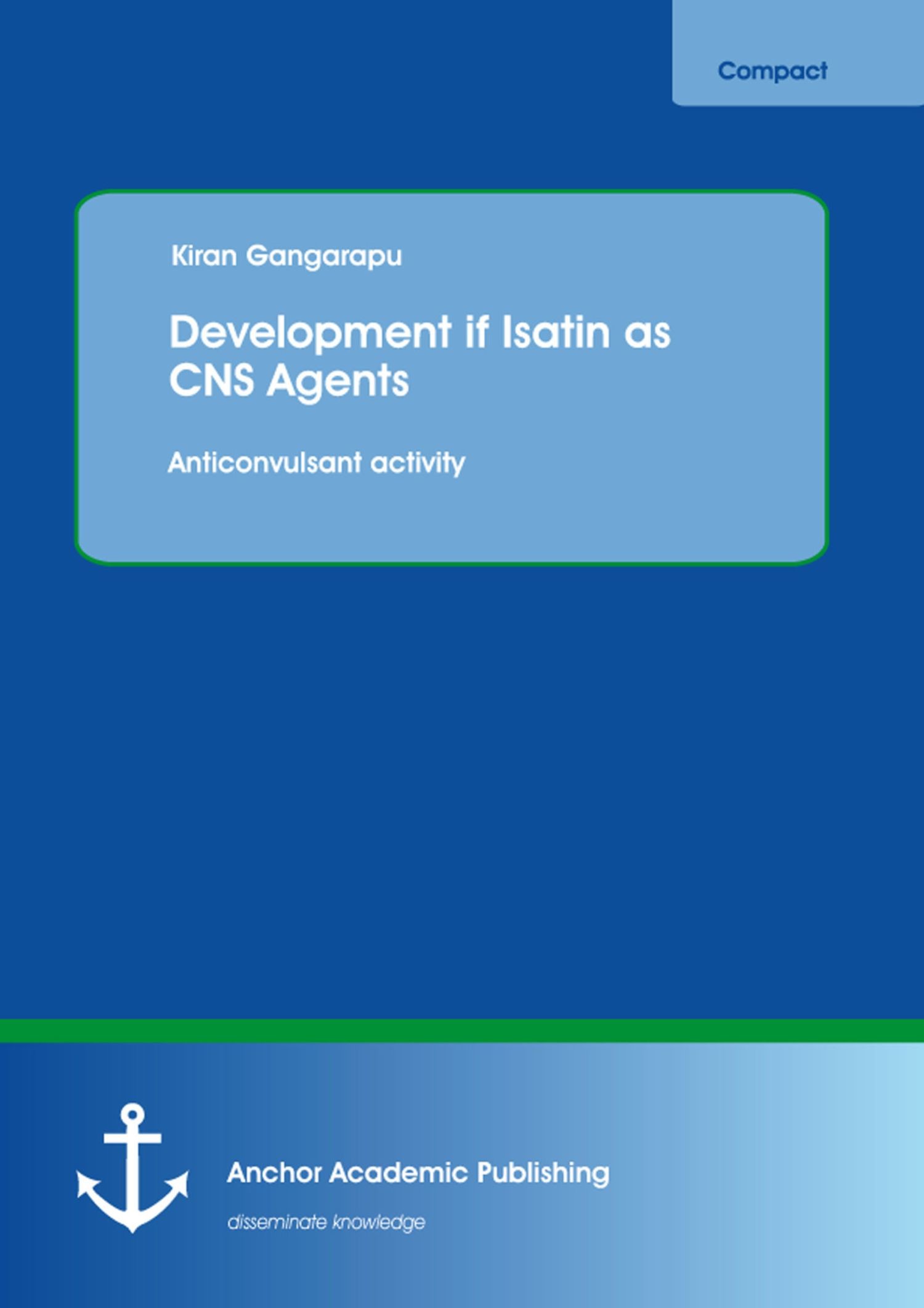 Cover Development of Isatin as CNS Agents: Anticonvulsant activity
